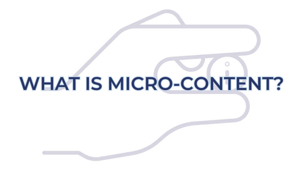 What is Micro-Content