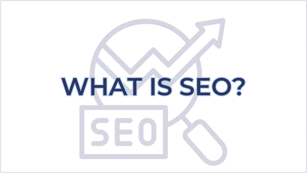 What is SEO?