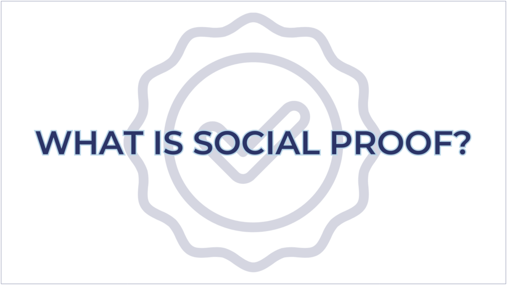 What is Social Proof?